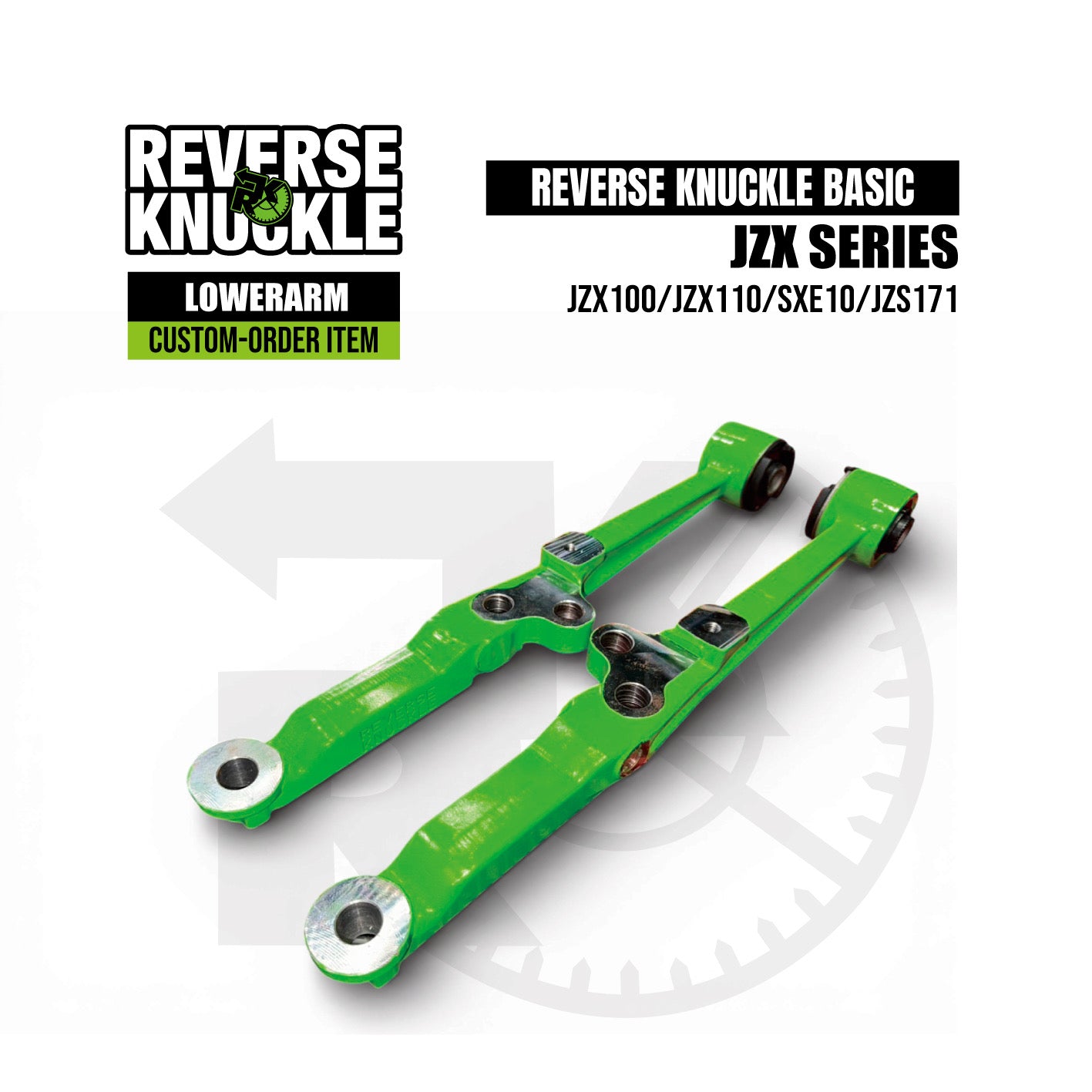 REVERSE LOWARM 50 KNUCKLES SET for JZX100